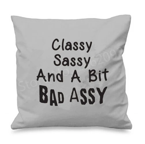 

Funny Classy Sassy and a bit Bad Assy Throw Pillow Case Novelty Fashion Quote Cushion Cover for Chair Sofa Room Decor Xmas Gifts