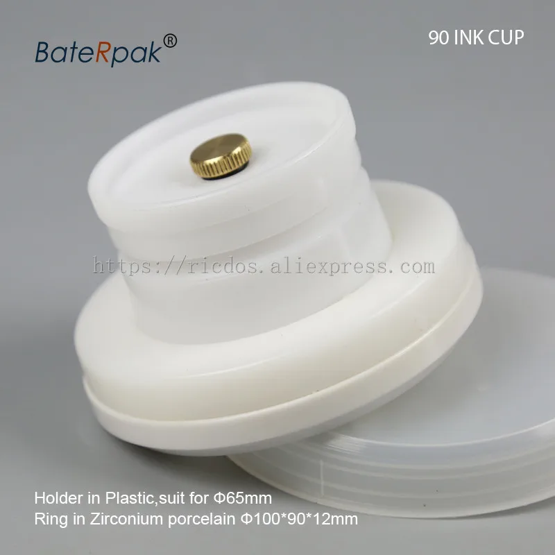 BateRpak Plastic holder type Pad printing machine 90mm ink cup with Zirconium porcelain/ceramic ring