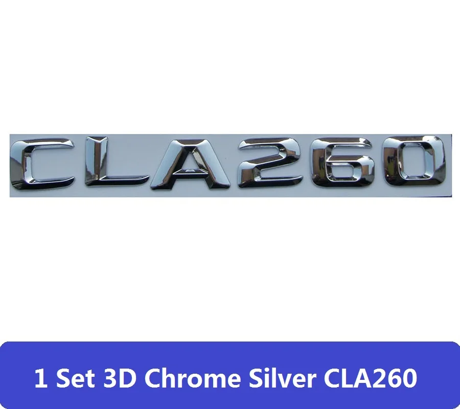 3D Хром C117 CLA Автомобильная эмблема CLA180 CLA200 CLA220 CLA250 CLA45 Авто Para эмблема значок наклейка турбо логотип для Mercedes Benz AMG - Цвет: 1 Set CLA260
