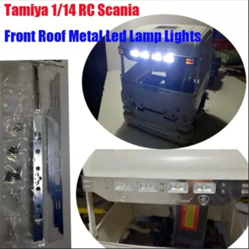 Новинка tamiya 1/14 rc scania Передняя крыша металлическая Светодиодная лампа Солнцезащитная подсветка костюм для scania r620 56323 r730 r470 тягач прицеп грузовик