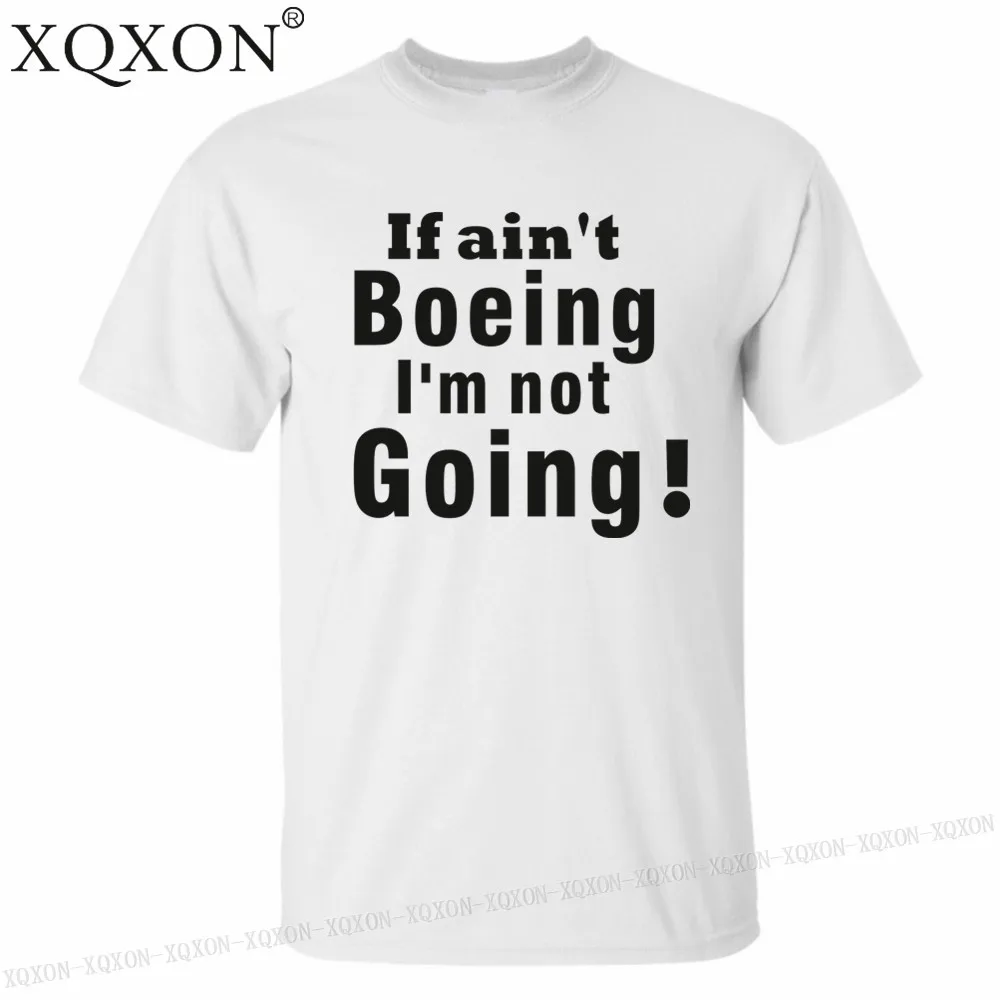 XQXON летняя футболка If ain't Boeing I'm not Going Мужская с принтом хлопковая