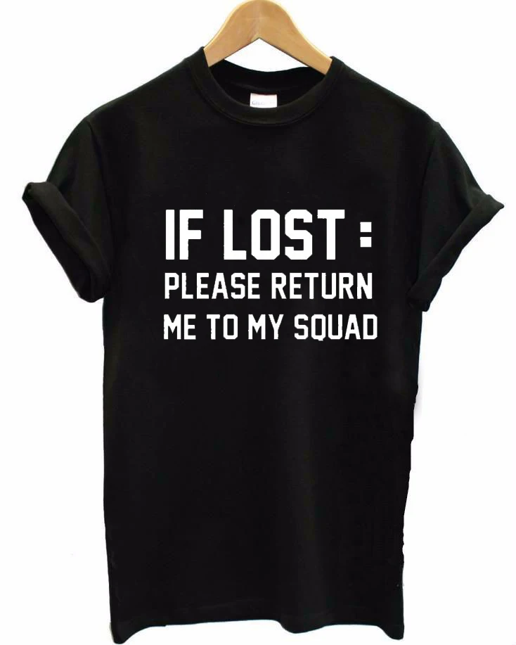 При потере: Пожалуйста верните меня в свой отряд Футболка женская Сексуальная