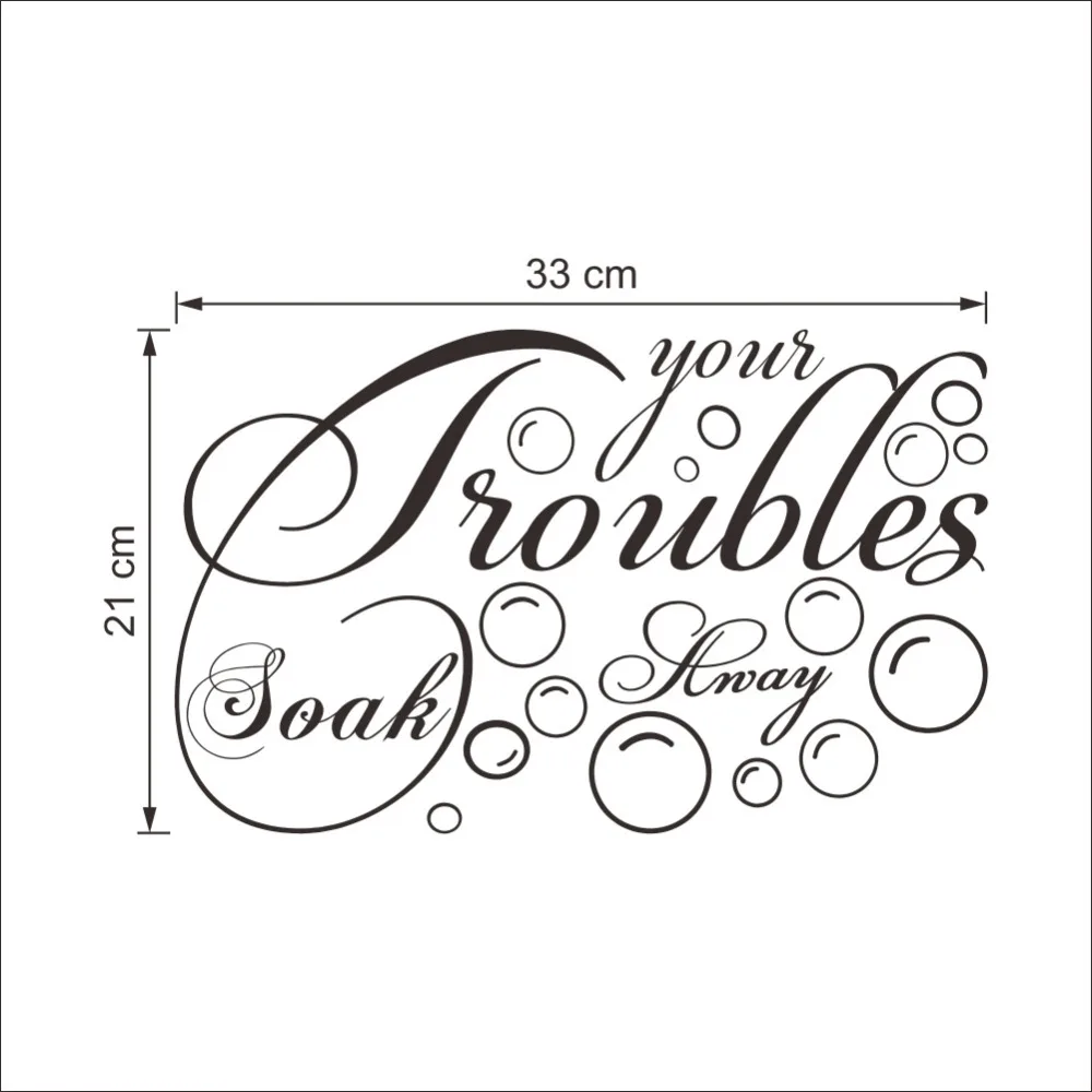

Bathroom wall Sticker Lettering"Soak Your Troubles Away"Bubble Vinyl Wall Decals Art Vinyl Wall Quotes Free Shipping