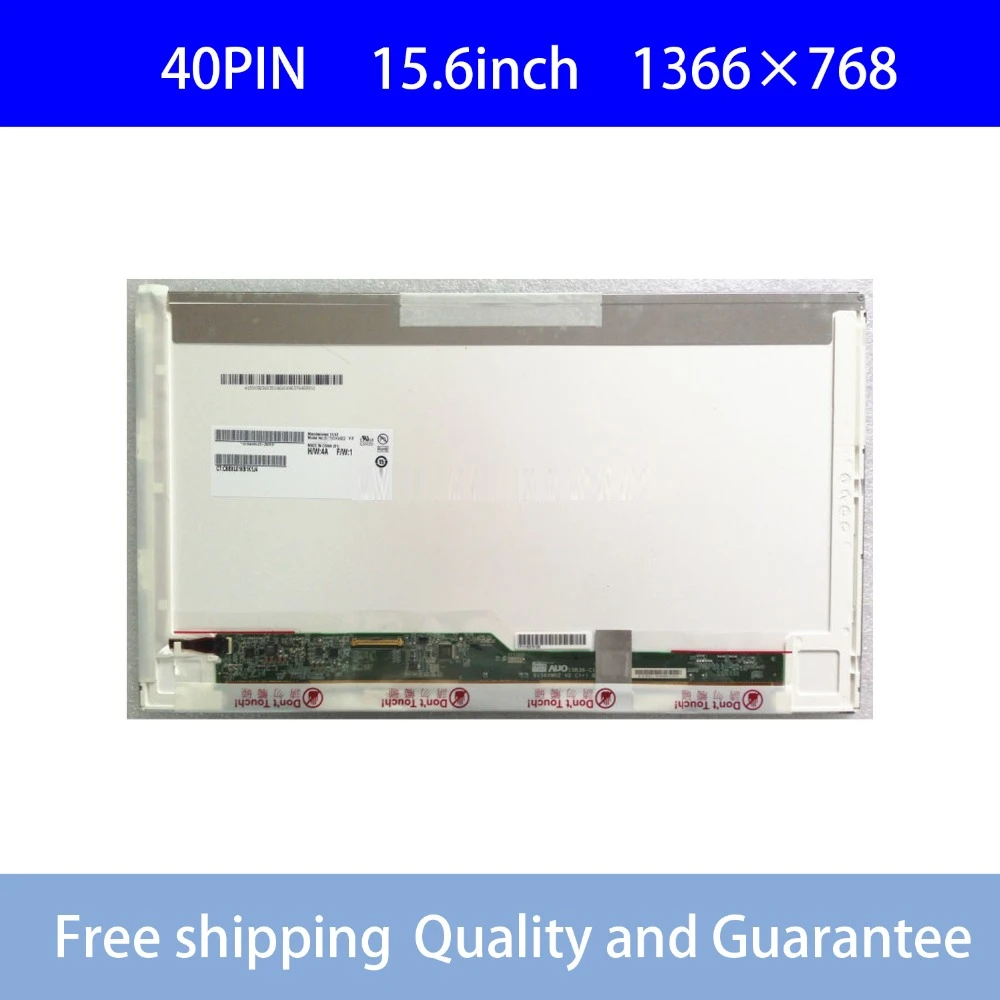 Бесплатная доставка + B156XW02 LP156WH2 LP156WH4 TLN1 TLA1 LTN156AT02 LTN156AT05 LTN156AT24 N156B6 L0A L0B BT156GW01 V.4 40