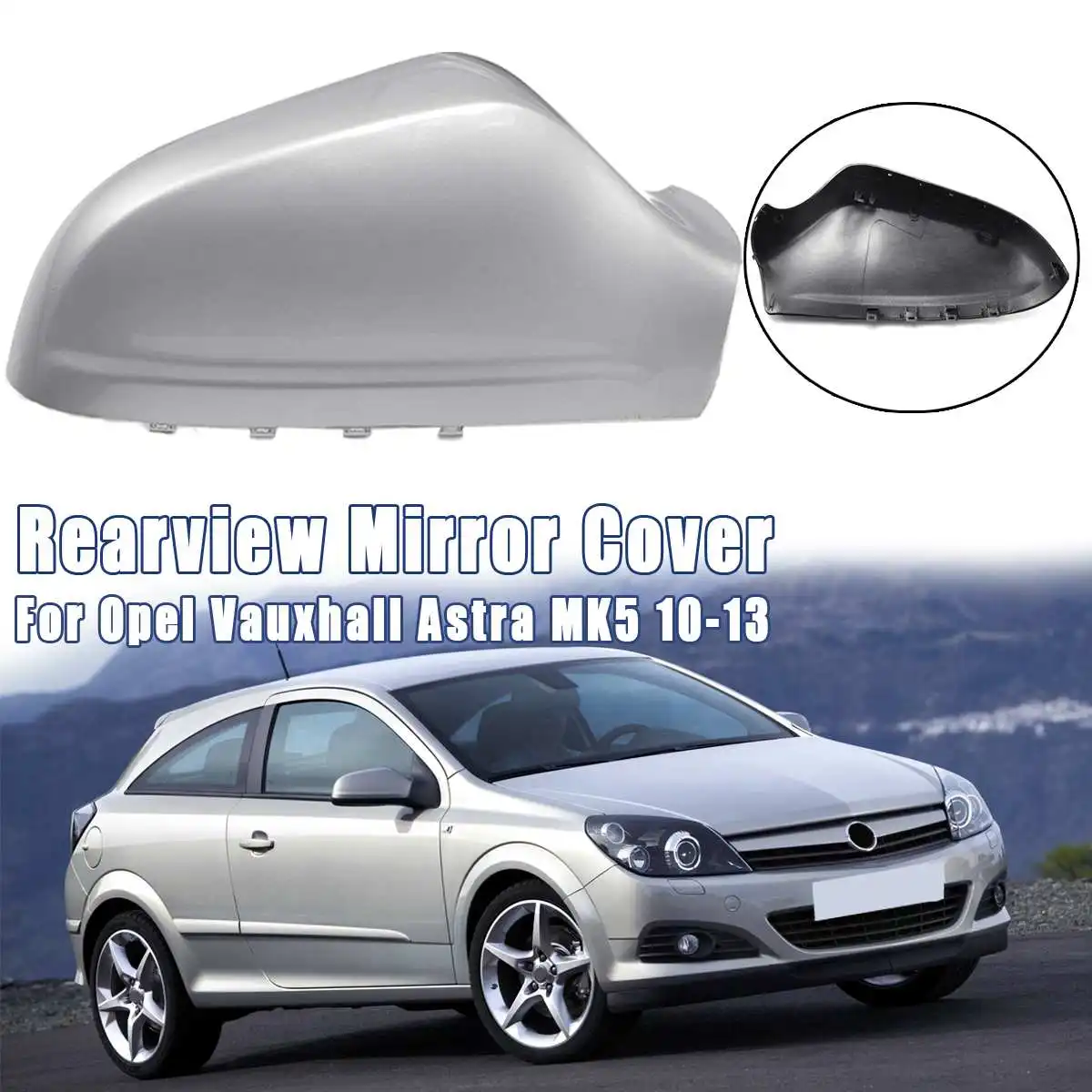 1 компл. Левая или правая сторона для Opel Vauxhall Astra MK5 2010 2011 2012 2013 Крыло зеркала+ нижняя крышка стороны руки Нижний держатель - Цвет: MIrror Cover Right
