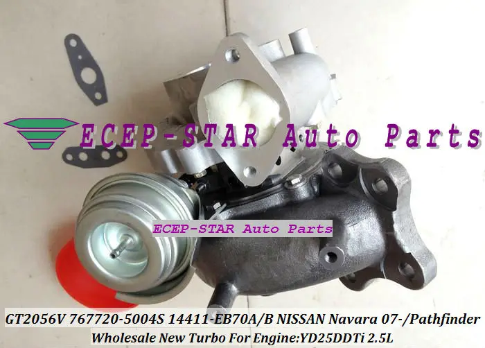 GT2056V 767720 -0001 14411-EB70A 14411 EB70B EB70C EB70A Турбо для NISSAN NAVARA Pathfinder YD25DDTi YD25 2.5L