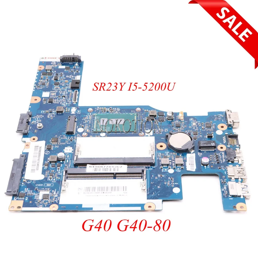 

NOKOTION ACLU3 ACLU4 UMA NM-A362 5B20H11365 Main board for lenovo G40 G40-80 laptop Motherboard SR23Y I5-5200U full tested