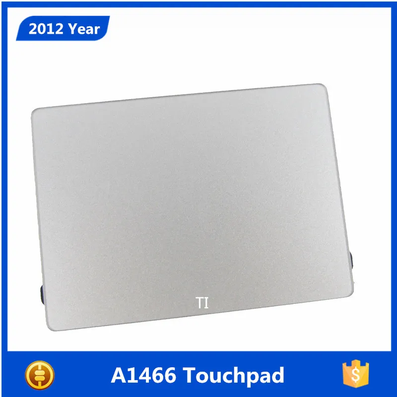 

100% Tested Original A1466 Laptop Touch panel For apple Macbook Air 13.3" 1466 Trackpad Touchpad MD231 2012 Year EMC 2559