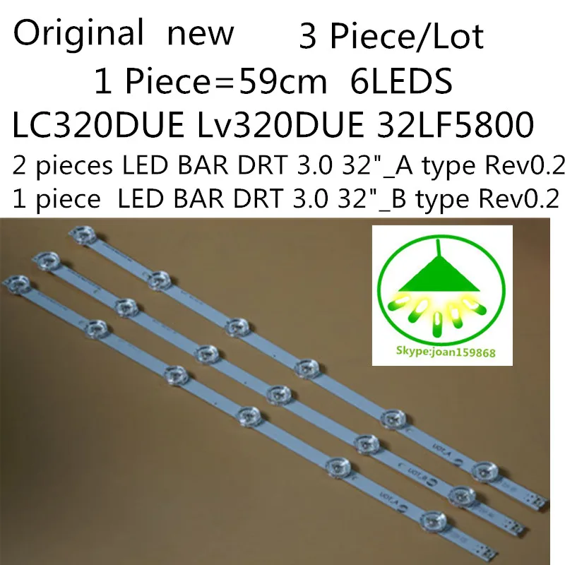 3 шт./лот 32 &quotСветодиодные ленты для LG INNOTEK DRT 0 Rev0.9 LC320DUE Lv320DUE 32LF5800 FG 1 шт = 59 см 6