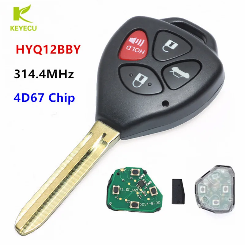 

KEYECU Replacement Remote Key 4 Buttons 314.4MHz 4D67 Chip for 2007-2010 Toyota Camry FCC: HYQ12BBY USA WITH 4D67 CHIP