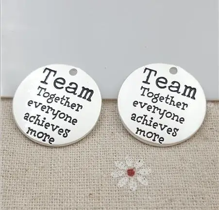 

High Quality 10 Pieces/Lot Diameter 25mm Letter Engraved Team Together Everyone Achieves More Inspiration Words Message Charm