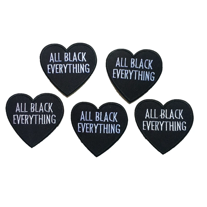 

10 Pieces/lot ALL BLACK EVERYTHING Iron on Patch Badge for Clothing Letters Hearted Embroideried Applique Patches Sewing DIY