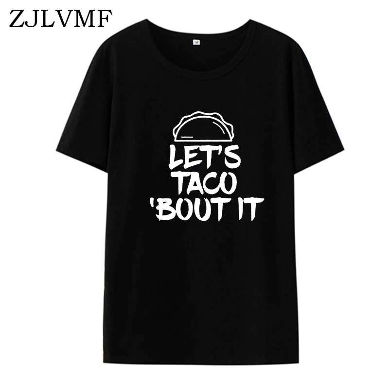 Zjlvmf Let's Taco Женская Футболка Harajuku Повседневная модная хипстерская женская