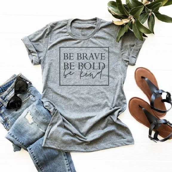 

Be Brave Be Bold Be Kind Женская футболка для христианина слоган модная гранж tumblr Повседневная футболка camisetas tumblr Bible tee top -J700