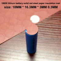 100pcslot 18650 battery accessories negative solid insulation pad red barley paper lithium special meson notched mat