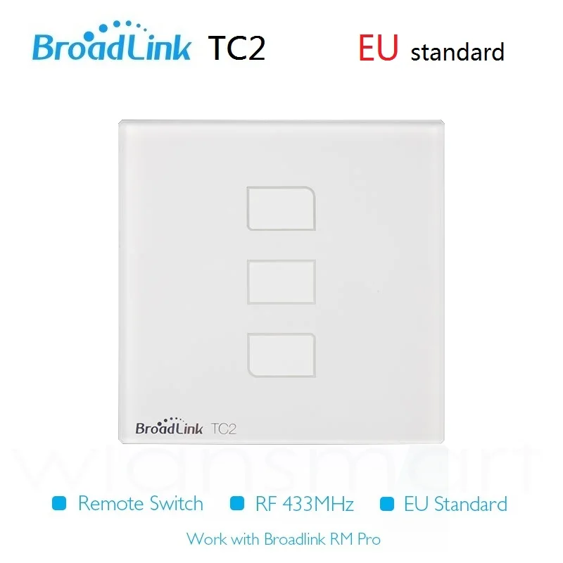 2018 Новый Broadlink TC2 стандарт ЕС 3 банды умный дом переключатель автоматизация