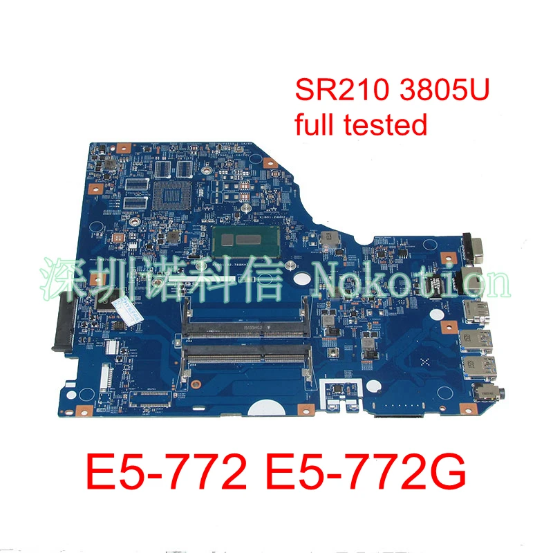 

NOKOTION NBVB111002 448.04X09.001M MAIN BOARD For Acer asipre E5-772 E5-772G Laptop Motherboard SR210 3805U CPU onboard