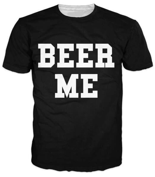 

Fashion Clothing New Arrive Tees Beer ME Printed Letter T-Shirt Women/Men Short Sleeve Tops Outfits free Shipping