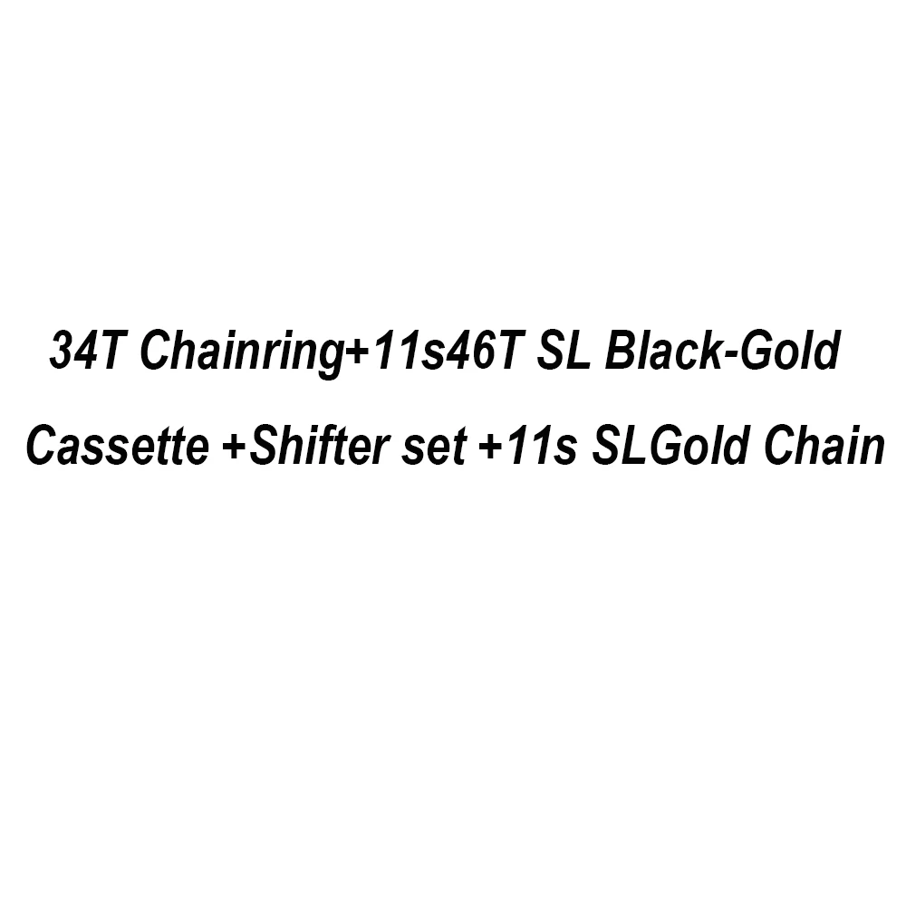 34-1146T BlackGoldSL ZTTO 1*11 Скорость MTB группа набор 11S переключения задний переключатель шатун для горного велосипеда 11 s 46T черный золотой кассета 11 в k7 цепь - Цвет: 34-1146T BlackGoldSL