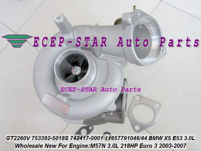 GT2260V 753392 742417 753392-5015S 753392-0018 753392-5003S 753392-0015 турбокомпрессор для BMW X5 3.0d E53 2003-07 M57N л |