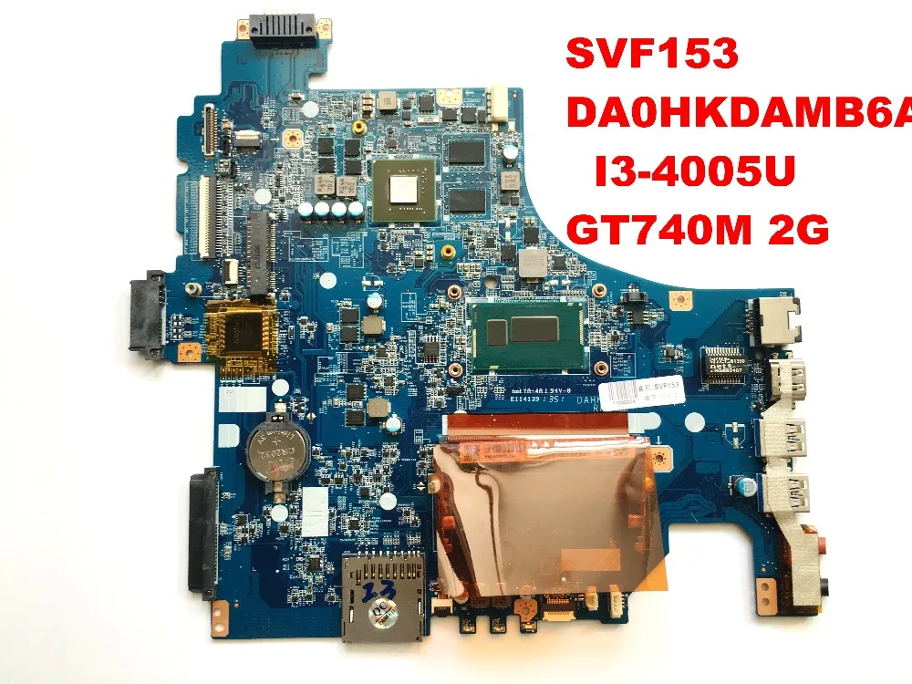 

Оригинал для оригинальной материнской платы SVF153 DA0HKDAMB6A0 I3-4005U GT740M 2G проверенные хорошие бесплатная доставка разъемы