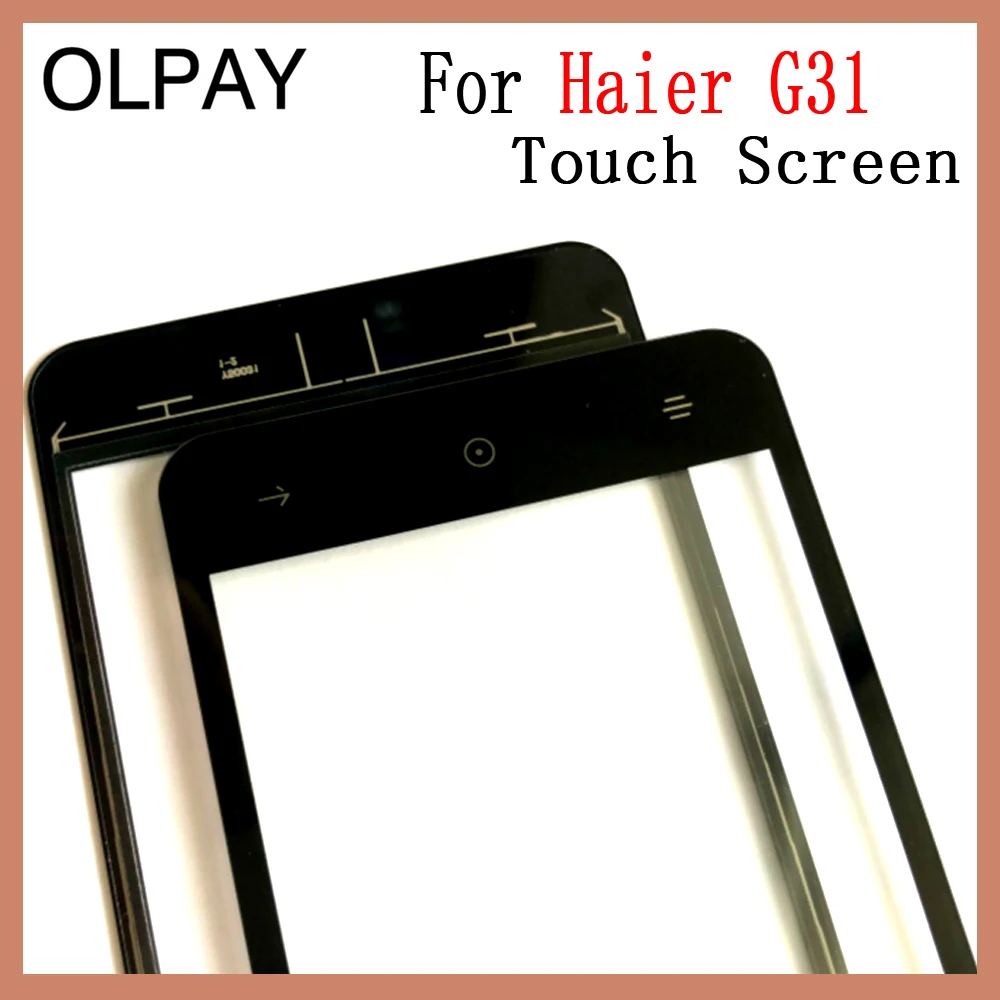 OLPAY 5,0 ''сенсорная панель для Haier G31 сенсорный экран стекло дигитайзер панель объектив сенсор стекло инструменты Бесплатный клей и салфетки