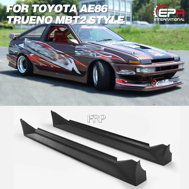 FRP боковая юбка для Toyota AE86 Trueno MBT2 стильная из стекловолокна комплект тюнинга