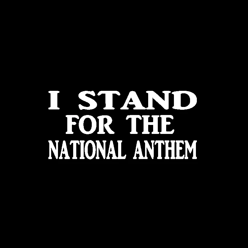 QYPF 15 5 см * 7 2 Fun I Stand For The National Anthem виниловая Автомобильная Наклейка черный