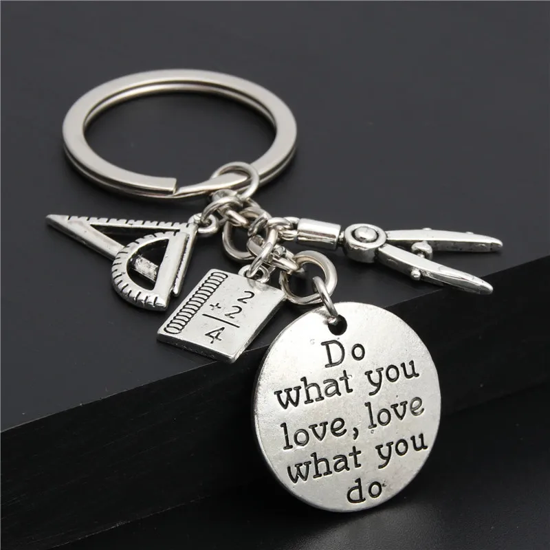 

1pc Do What You Love Jewelry Teacher Key Chains Studant Keyring Ruler Pencil Compass Charms For Gift E2038