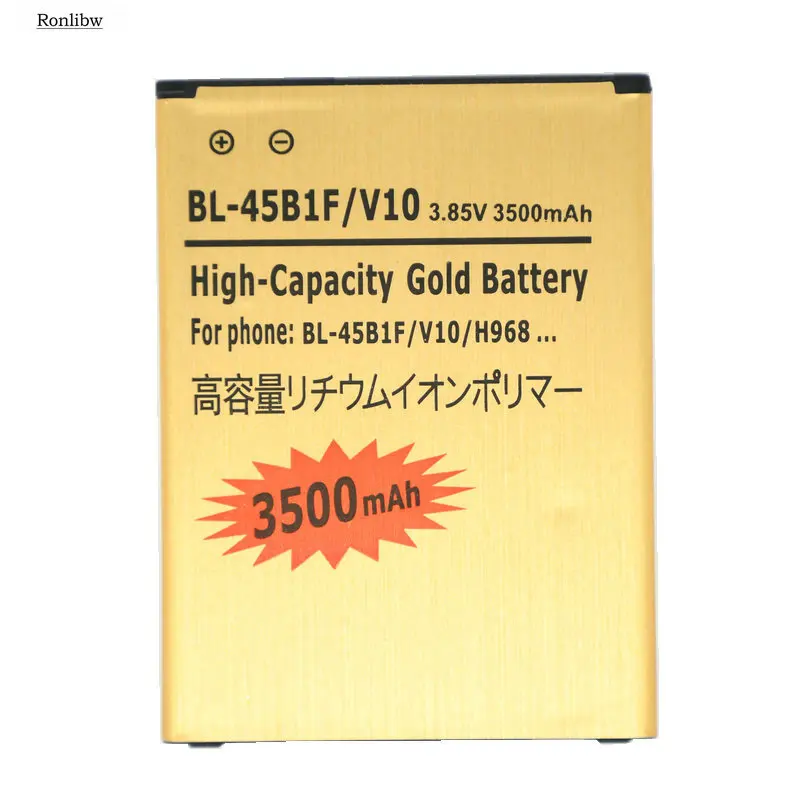 Аккумуляторная батарея Ronlibw 3500mAh Gold BL-45B1F для LG V10 H968 H961N H900 H901 VS990 F600 F600L F600S F600K |