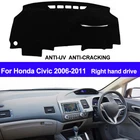 TAIJS для Honda Civic 2006, 2007, 2008, 2009, 2010, 2011, коврик для приборной панели с правым рулем, Солнцезащитный ковер, автомобильный Стайлинг