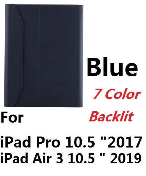 For iPad 10.5 Blue 7 цветов клавиатура с подсветкой кожаный чехол с карандашом Bluetooth клавиатура для iPad Air 3 10,5 Pro 10,5 - Цвет: For iPad 10.5 Blue
