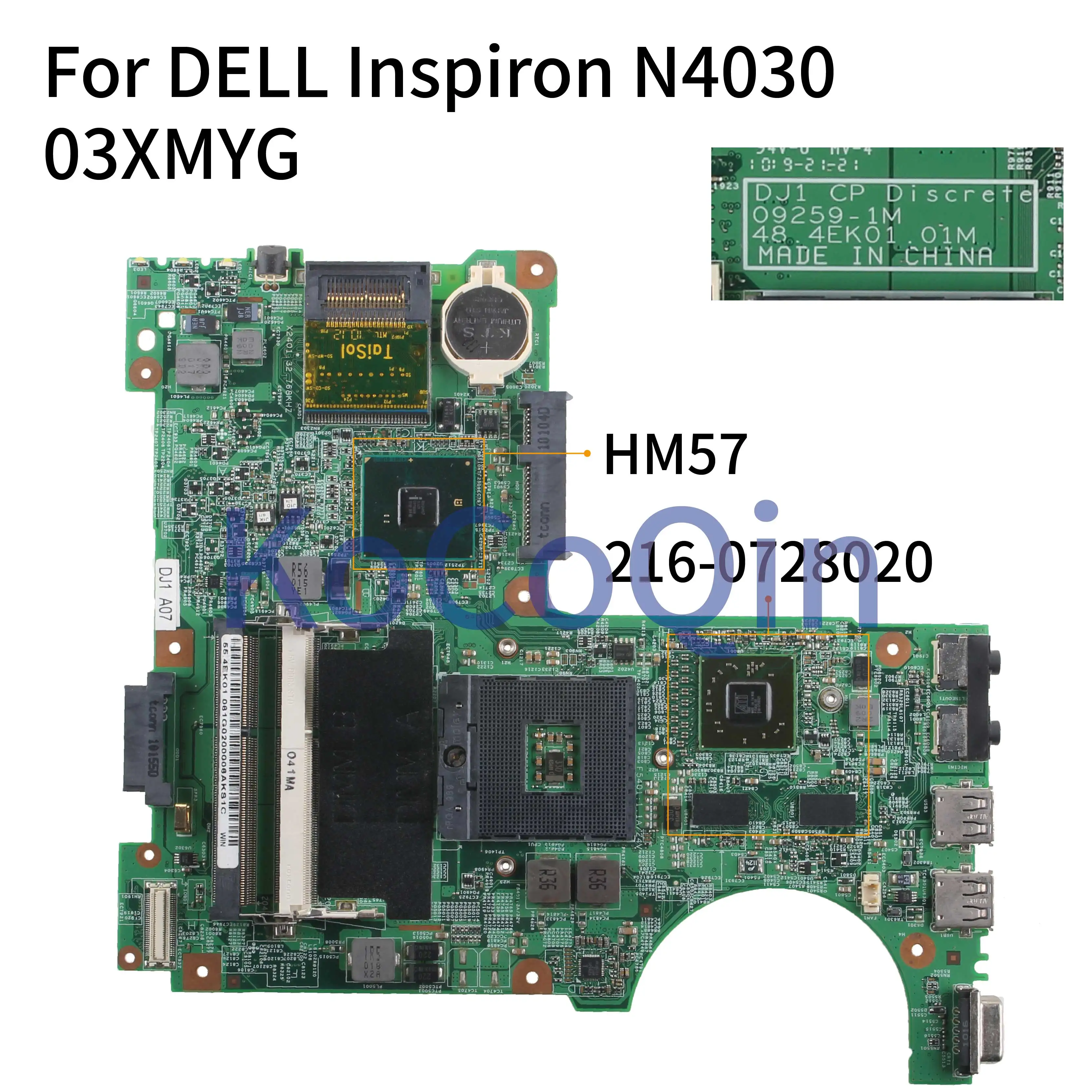 KoCoQin     DELL Inspiron N4030 HM57 216-0728020 512M   CN-03XMYG 03XMYG 09259-1M 48.4EK01.021