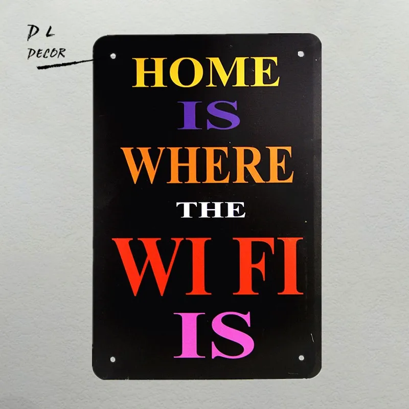 DL &quotHome Is Where WI FI&quot Винтажный стиль жестяная вывеска магазин кафе домашний