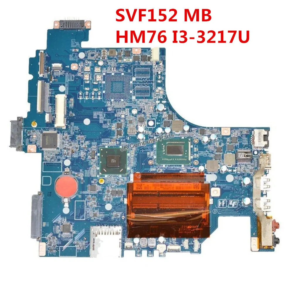 Для Sony VIAO SVF152 Материнская плата ноутбука HM76 с i3-3217U 1,8 ГГц процессор A1951371A DA0HK9MB6D0 MB тестирование Быстрая