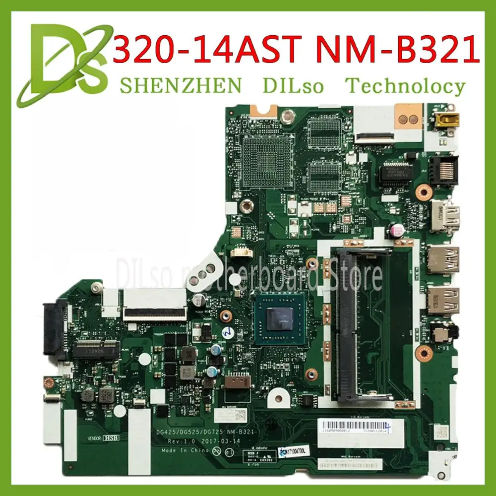 

KEFU NM-B321 материнская плата для Lenovo 330-14AST 320-14AST материнская плата DG425 DG525 DG725 NM-B321 A6 ЦП тест ОК Оригинальная работа