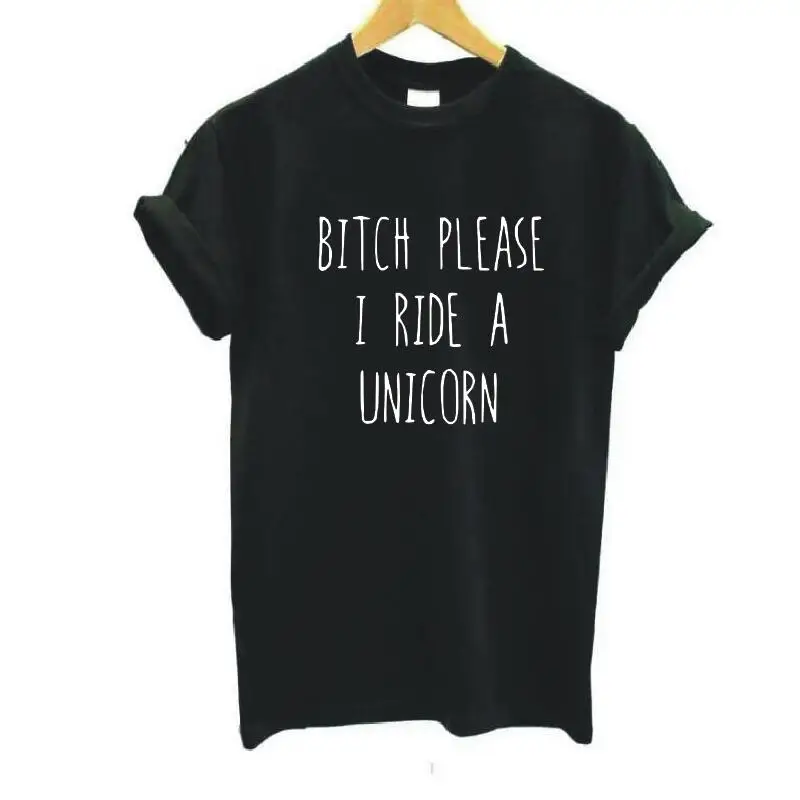 Женская хлопковая футболка с надписью Bitch Please I Ride A Unicorn цвет белый черный смешная