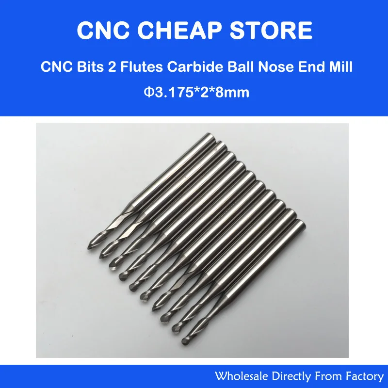 

10x 3.175mm Two Flute High Quality Carbide Ball Nose End Mills CNC Bit 2mm CEL 8mm free shipping