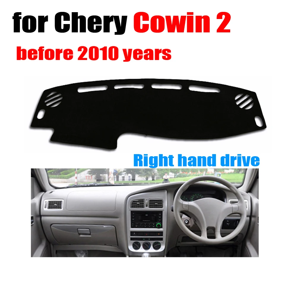 

Car dashboard covers mat for Chery Old COWIN 2 before-2010 Right hand drive dashmat pad dash cover auto dashboard accessories