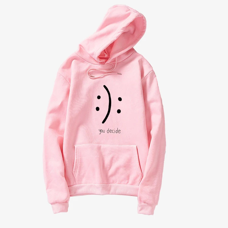 

Hoodie Sweatshirt Women Men Harajuku Streetwear Funny YOU DECIDE Expression Print Tops Loose Fleece Casual Kawaii Korean Clothes