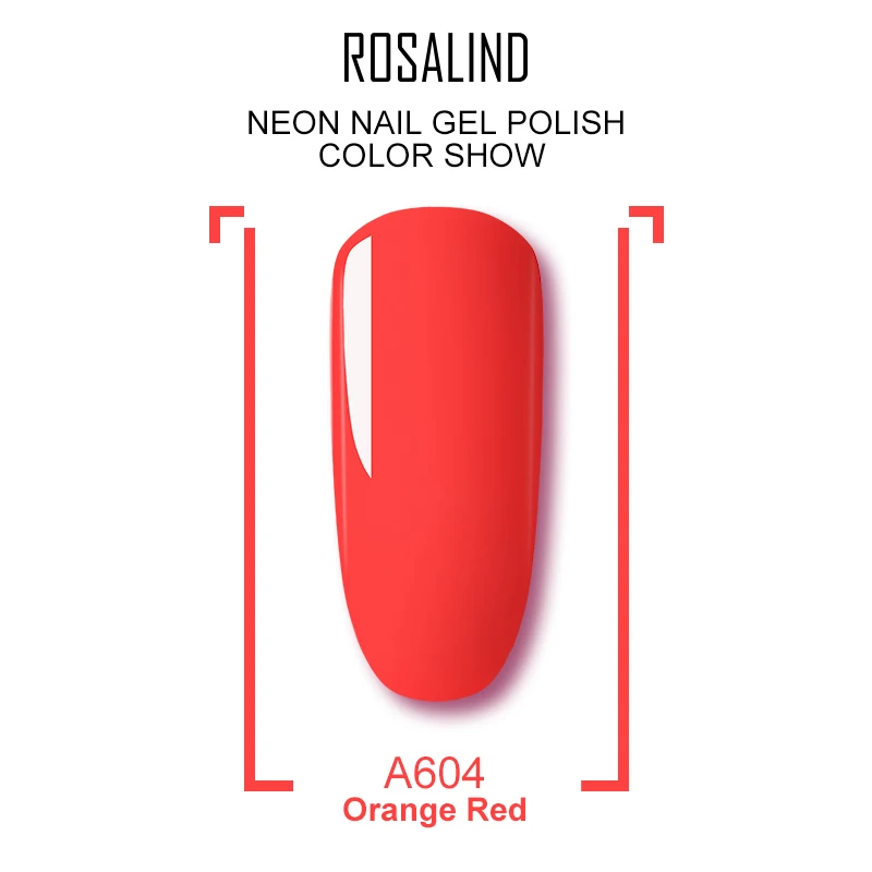 A604 ROSALIND неоновый Гель-лак для ногтей набор Vernis полупостоянные гибридные лаки для маникюра UV Soak Off Primer Poly Gel Base Top Coat - Цвет: A604