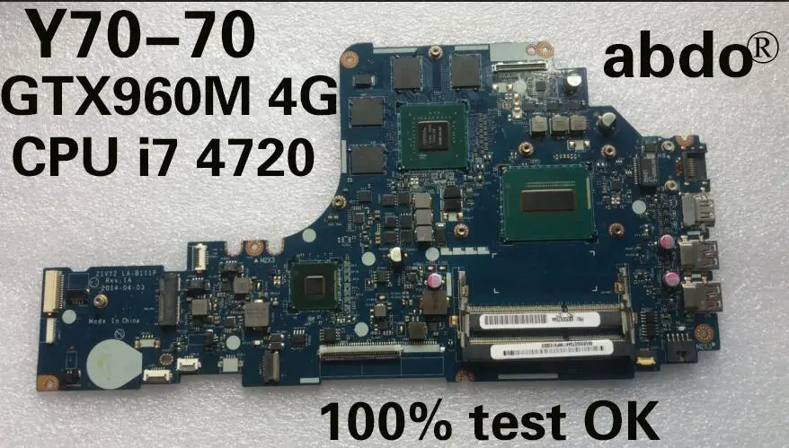 Abdo ZIVY2 LA-B111P материнская плата для lenovo Y70-70 Y70 ноутбук материнская плата Процессор i7 4720 GTX960M 4G DDR3 тесты работы