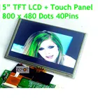 5 дюймов 800x480 точек TFT Разрешение 40 контактов ЖК-дисплей модуль + панель сенсорного экрана для MP4, GPS, PSP, Car. MCU, PIC,