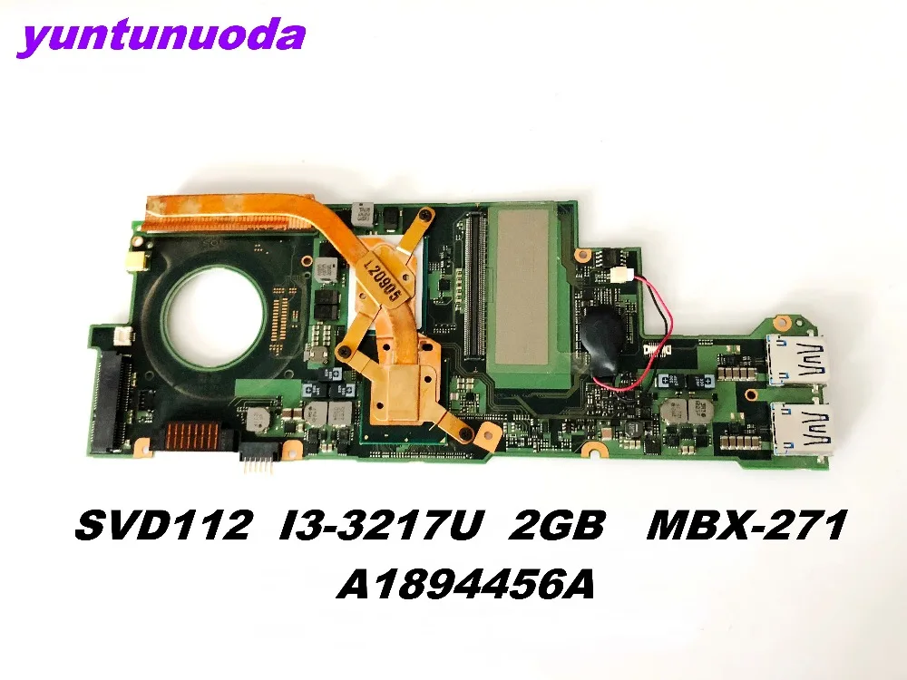 

Original for SONY SVD112 laptop motherboard I3-3217U 2GB MBX-271 A1894456A tested good free shipping