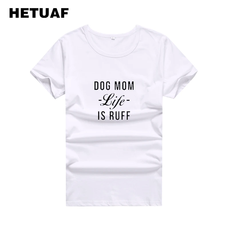 Женская футболка с принтом HETUAF забавная в стиле хип-хоп собаки и мамы Life Is Ruff