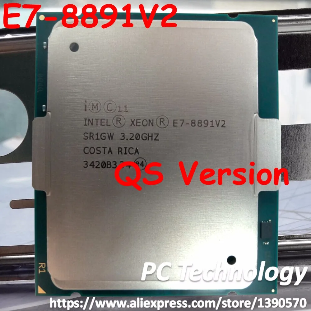 Процессор Intel Xeon QS версия E7 8891V2 10 ядер 3 20 ГГц 155 Вт LGA2011 8891 V2 Доставка в течение 1