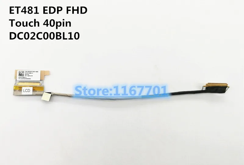 

Laptop/notebook LCD/LED/LVDS cable for Lenovo Thinkpad T480S ET481 EDP FHD Touch 40p 01YN994 DC02C00BL00 DC02C00BL10 SC10G75231