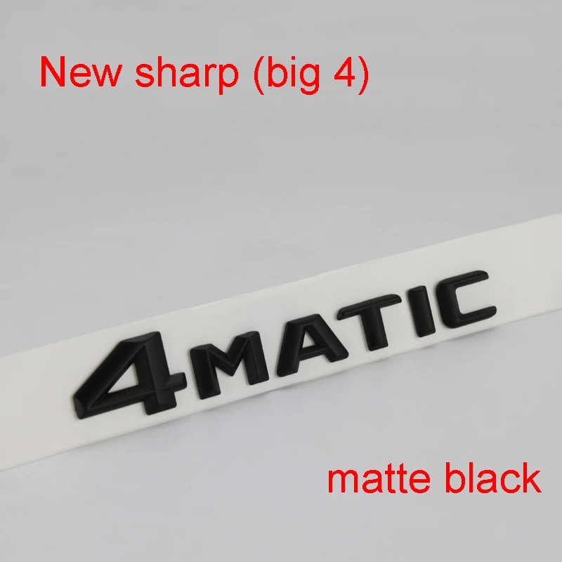new sharp big 4 Эмблема с буквами для Mercedes Benz 4matic, значок, автомобильный Стайлинг, переоборудование багажника, 4 колеса, логотип, наклейка, глянцевый черный хром, старый - Цвет: new sharp big 4