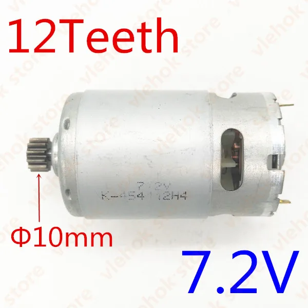 12Teeth 7.2V 10mm 9 т 11 зубов 13 зубов 14 зубов 15 зубов RS550 10,8 в 12 В 14,4 в 18 в для BOSCH DeWALT HITACHI MAKITA METABO Milwaukee Hilti Ryobi мотор - Цвет: 12Teeth 7.2V 10mm