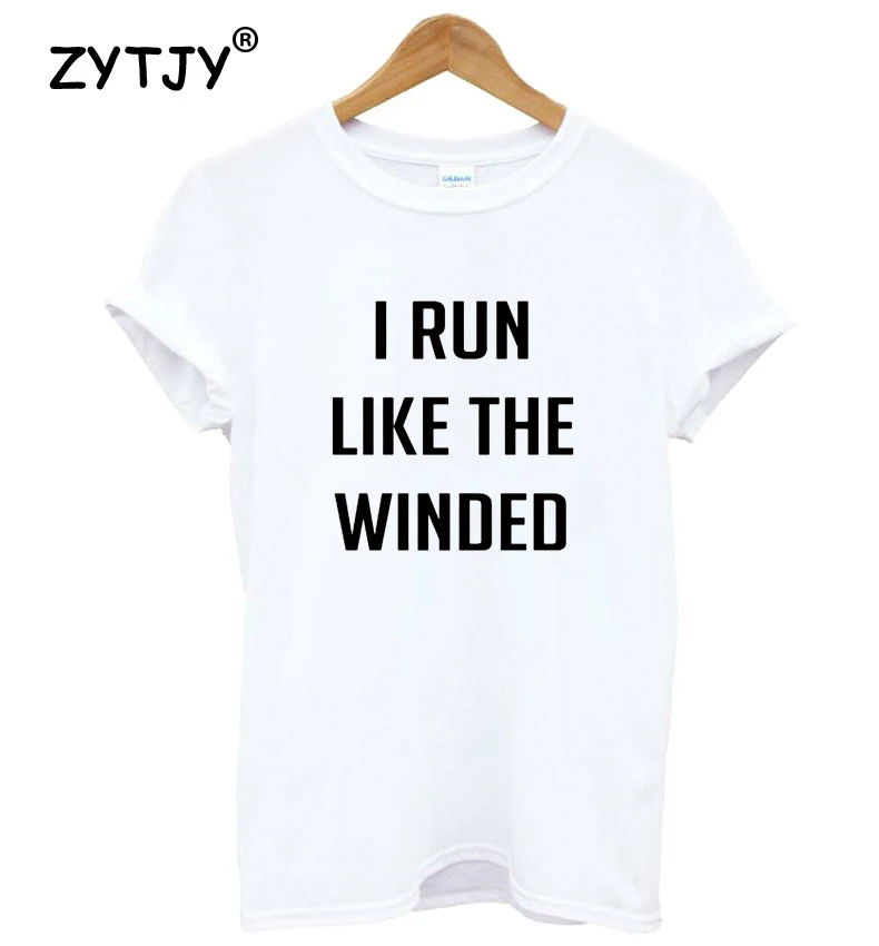 I run like the winded женская футболка Повседневная хлопковая хипстерская забавная